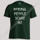 تیشرت Normal People Scare Me