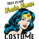 تیشرت طرح This Is My Wonder Woman Costume
