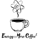 تیشرت طرح Energy More Coffee