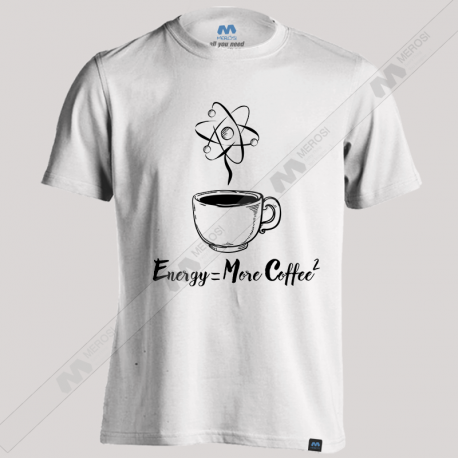 تیشرت طرح Energy More Coffee