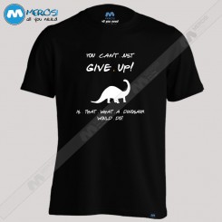 تیشرت FRIENDS-YOU CAN'T JUST GIVE UP