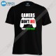 تیشرت GAMERS DON'T DIE
