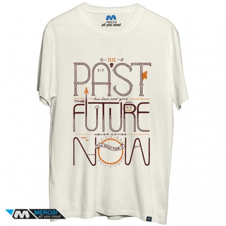 تیشرت The Only Time Is Now