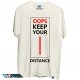 تی شرت Keep your distance