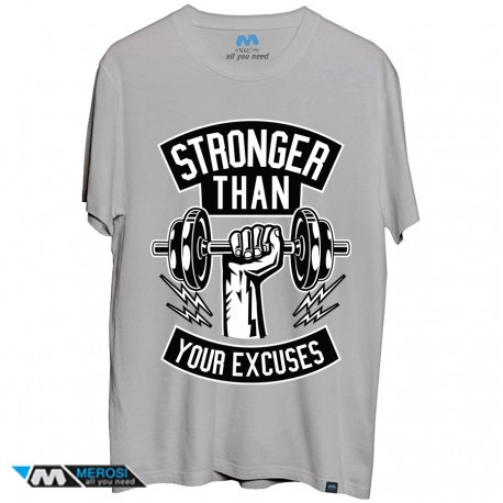 تی شرت طرح stronger than your excuses