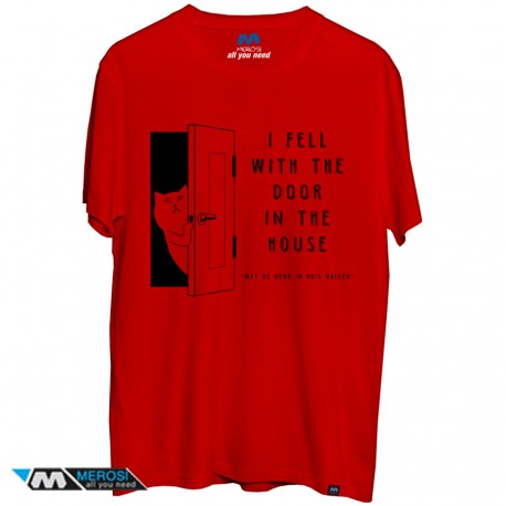 I fell with the door in the house