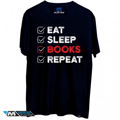 تیشرت Book - Eat Sleep Books Repeat