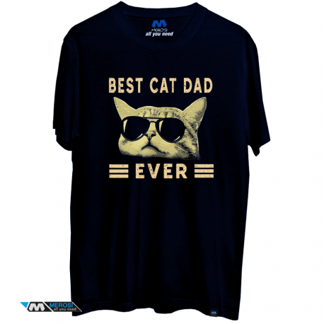 تیشرت Best Cat Dad Ever T-Shirt Cat Daddy Gift T-Shirt