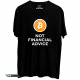 تیشرت Bitcoin. Not Financial Advice.