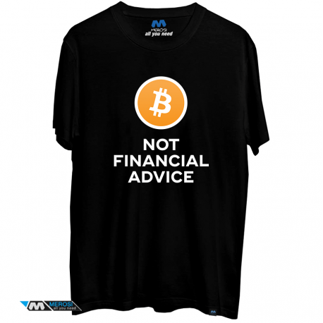 تیشرت Bitcoin. Not Financial Advice.
