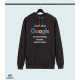 هودی Google BoyFriend Need 