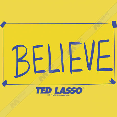تیشرت Ted Lasso Believe Sign
