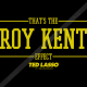 تیشرت Ted Lasso Roy Kent Effect