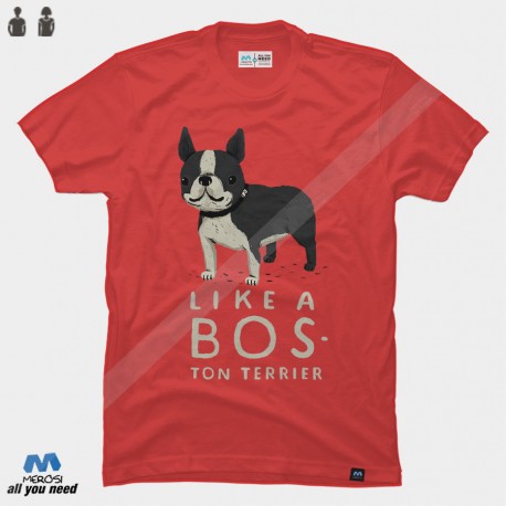 تیشرت like a bos-ton terrier 