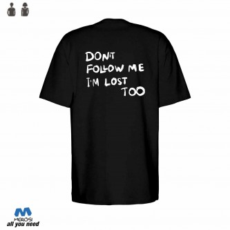 تیشرت Don't Follow Me