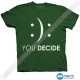 تیشرت طرح You Decide