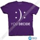 تیشرت طرح You Decide