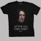 تیشرت After All This Time , Always , Alan Rickman