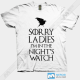 تیشرت Sorry Ladies Game Of Thrones Serie