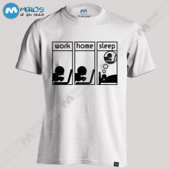 تی شرت Work Home Sleep
