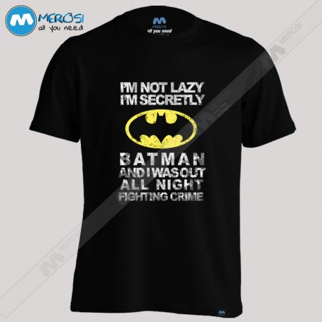 تیشرت Im Not Lazy Batman