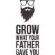 تیشرت Grow what your Father Gave You