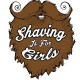 تیشرت طرح Shaving is for Girls